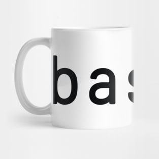 The Basic Bitch Tee Mug